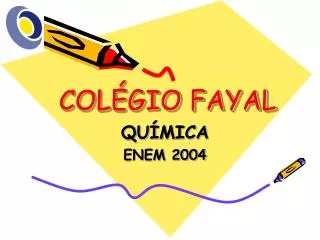 COLÉGIO FAYAL