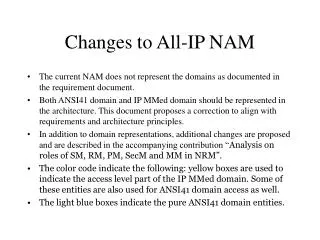 Changes to All-IP NAM