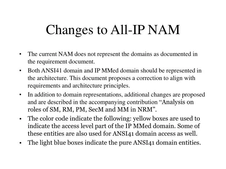 changes to all ip nam