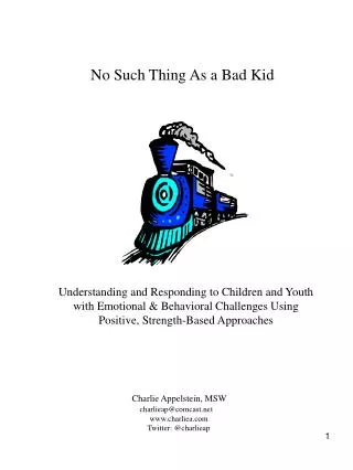 No Such Thing As a Bad Kid