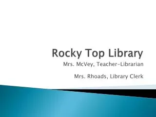 Rocky Top Library