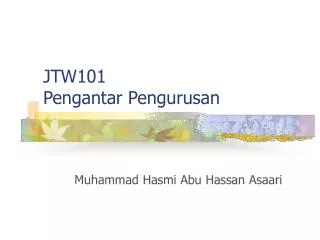 JTW101 Pengantar Pengurusan