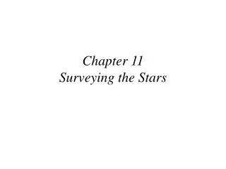 Chapter 11 Surveying the Stars