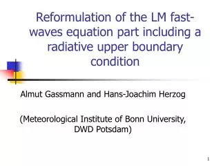 Reformulation of the LM fast-waves equation part including a radiative upper boundary condition