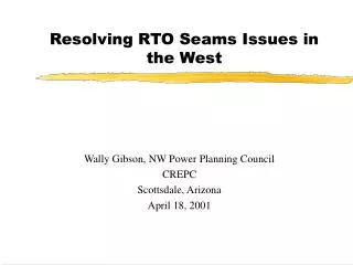 Resolving RTO Seams Issues in the West