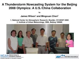 A Thunderstorm Nowcasting System for the Beijing 2008 Olympics: A U.S./China Collaboration by