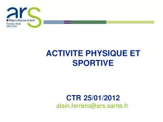 ACTIVITE PHYSIQUE ET SPORTIVE CTR 25/01/2012