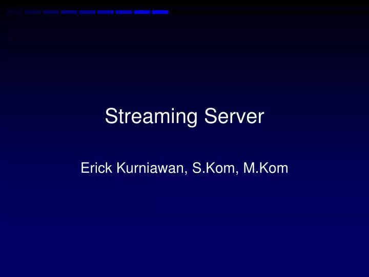 streaming server