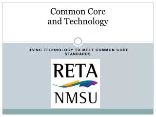 Common Core and Technology