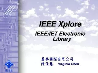 IEEE Xplore IEEE/IET Electronic Library
