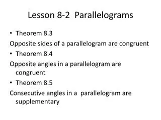 Lesson 8-2 Parallelograms