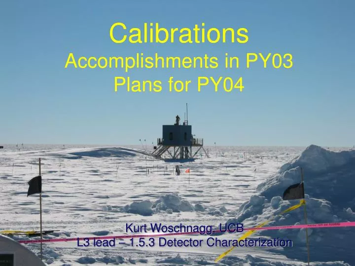 calibrations accomplishments in py03 plans for py04