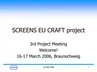 SCREENS EU CRAFT project