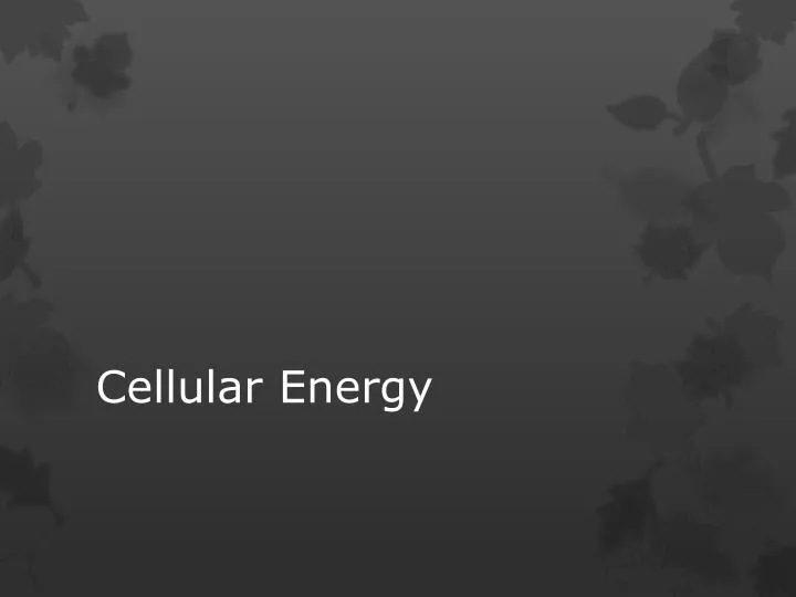 cellular energy