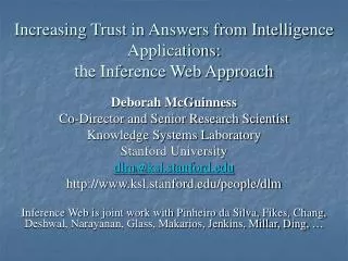 Increasing Trust in Answers from Intelligence Applications: the Inference Web Approach