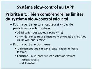 Système slow-control au LAPP