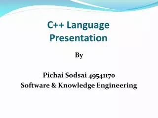 C++ Language Presentation
