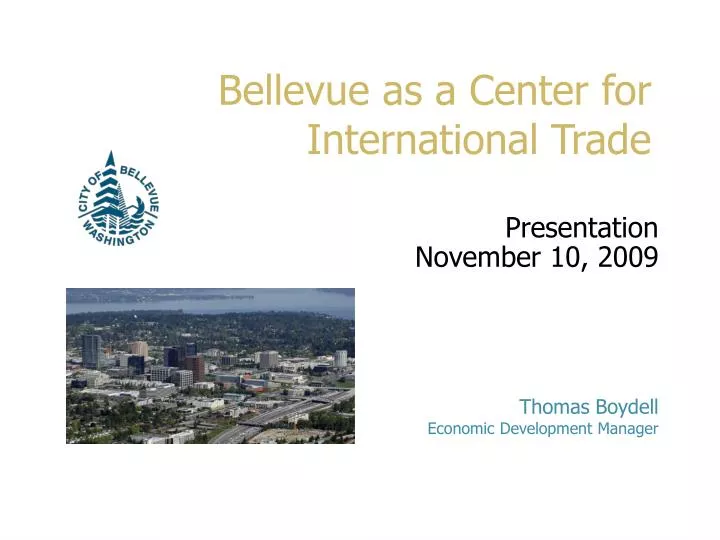 bellevue as a center for international trade