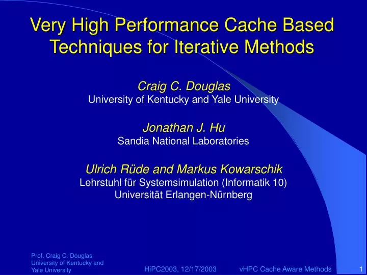 very high performance cache based techniques for iterative methods