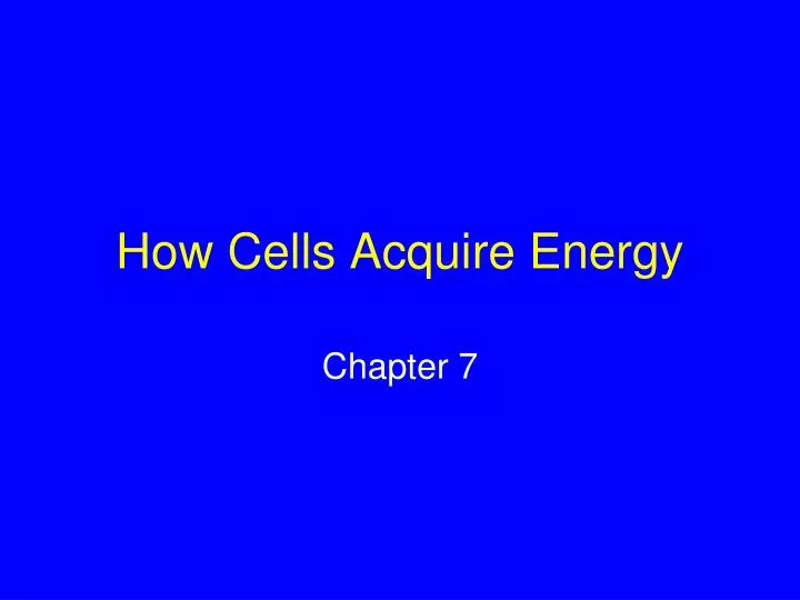how cells acquire energy
