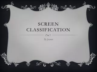Screen Classification