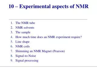10 – Experimental aspects of NMR