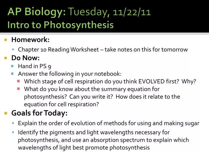ap biology tuesday 11 22 11 intro to photosynthesis