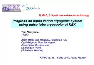 Progress on liquid xenon cryogenic system using pulse tube cryocooler at KEK