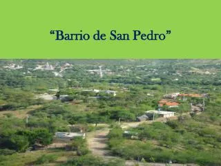 “Barrio de San Pedro”