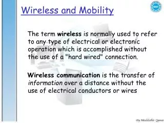 Wireless and Mobility