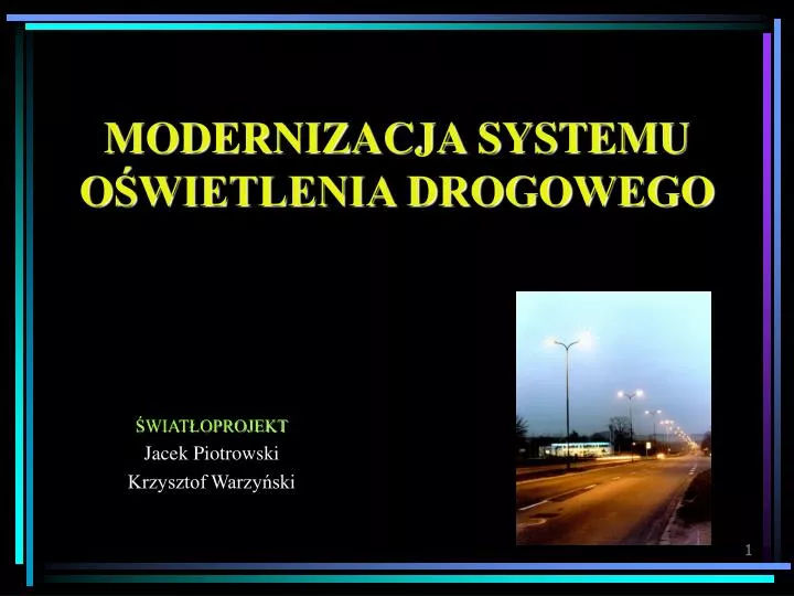modernizacja systemu o wietlenia drogowego