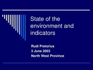 State of the environment and indicators