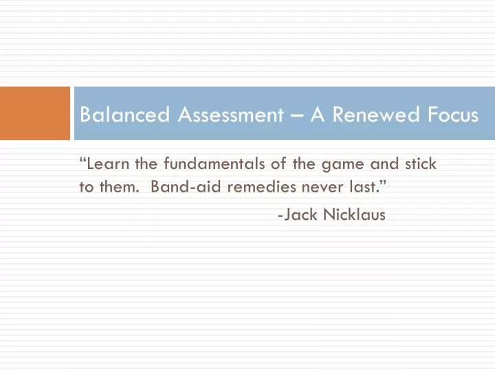 balanced assessment a renewed focus