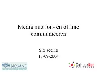 media mix on en offline communiceren