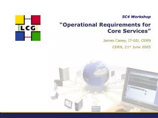 “ Operational Requirements for Core Services ”