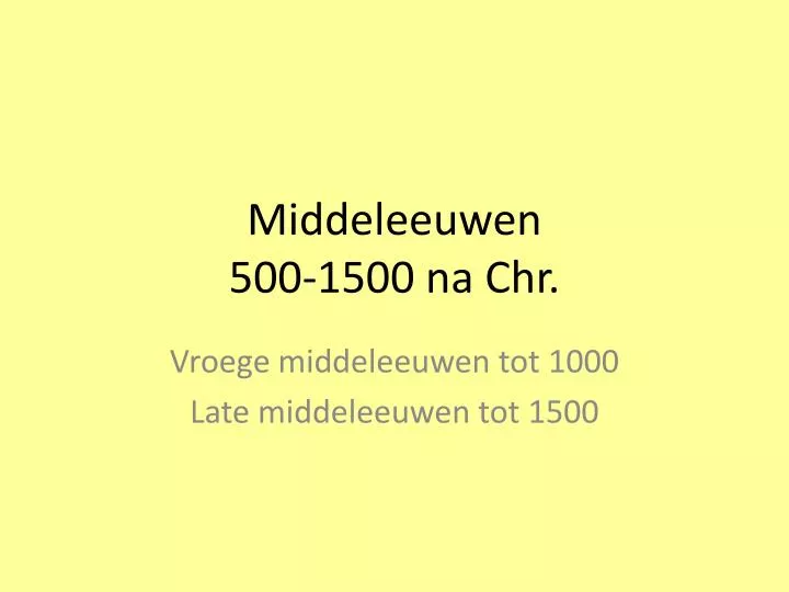 middeleeuwen 500 1500 na chr