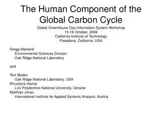 The Human Component of the Global Carbon Cycle