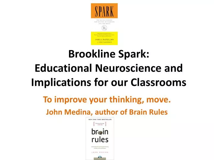 brookline spark educational neuroscience and implications for our classrooms