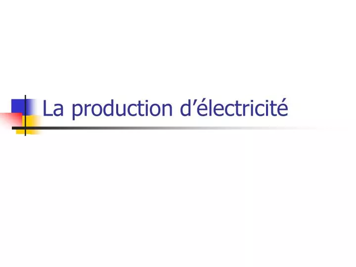 la production d lectricit