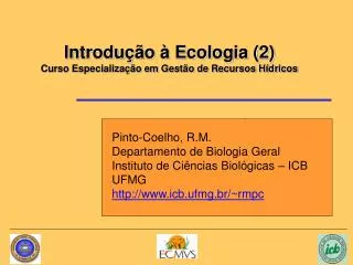 Introdução à Ecologia (2) Curso Especialização em Gestão de Recursos Hídricos