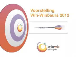 Voorstelling Win-Winbeurs 2012