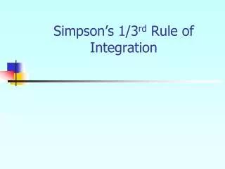 Simpson’s 1/3 rd Rule of Integration