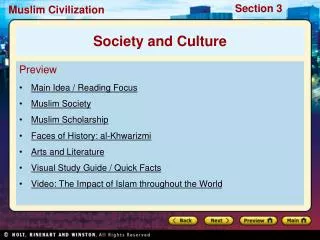 Preview Main Idea / Reading Focus Muslim Society Muslim Scholarship Faces of History: al-Khwarizmi