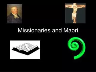 Missionaries and Maori