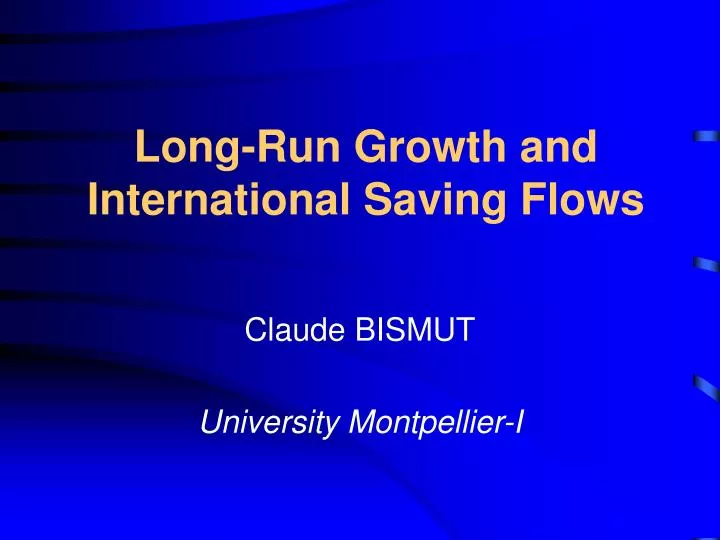 long run growth and international saving flows