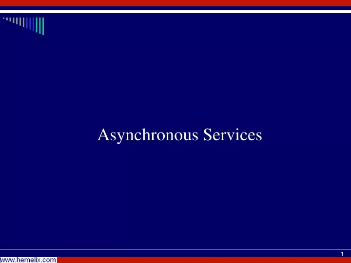 asynchronous services