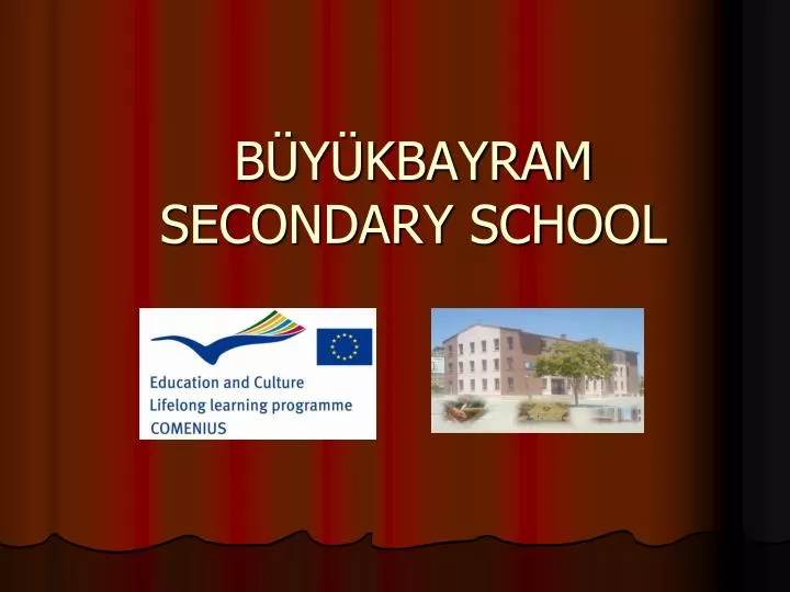 b y kbayram secondary school