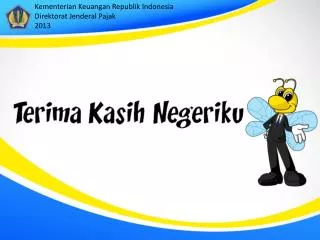 Kementerian Keuangan Republik Indonesia Direktorat Jenderal Pajak 2013