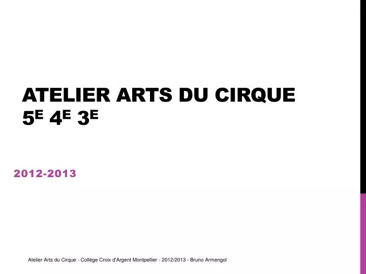 atelier arts du cirque 5 e 4 e 3 e