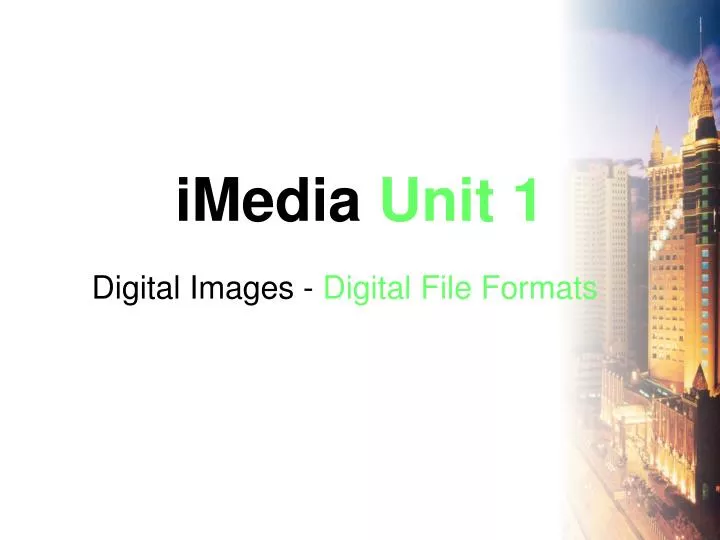 imedia unit 1